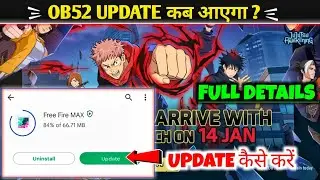 OB52 Update Kab Aayega | Free Fire New Update | Ob52 Update Kaise Kare FF New Update