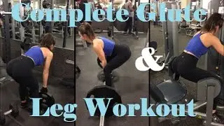 Complete Leg & Glute Workout!