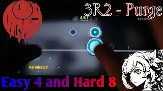 3R2 - Purge (Easy 4 and Hard 8 MM) /Cytus 2 #97\