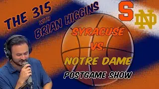 Syracuse Basketball vs. Notre Dame Postgame Show