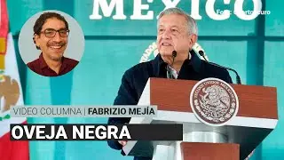 La oveja negra, por Fabrizio Mejía | Video columna
