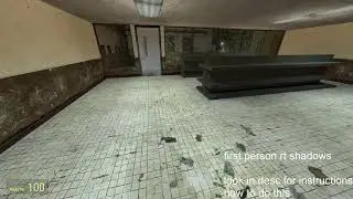 first person rt shadows (GMOD)