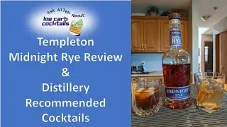 Templeton Midnight Rye Review and Distillery Recommended Cocktails 2024E027
