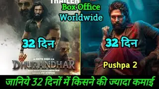 Dhurandhar Vs Pushpa 2 Box Office Collection Day 32 | Ranveer Singh, Allu Arjun 