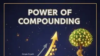 Power of Compounding: Paisa Banane Ka Sabse Bada Secret! 💰/Crorepati Kaise Banein? 🚀