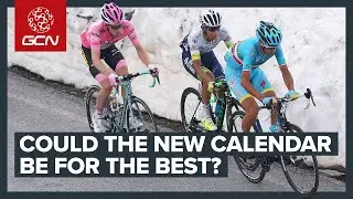 Could The New Cycling Calendar Actually Be For The Best? | GCN's Racing News Show