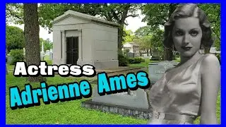 Adrienne Ames Sad Story & Grave