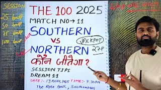 Southern brave vs northern superchargers the hundred 11th match prediction, sob vs nos prediction
