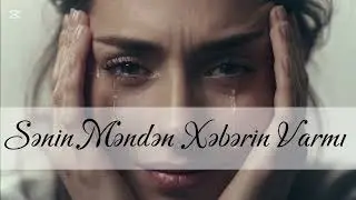 Senin Menden Xeberin Varmi - ReTune/AzeriPop2025