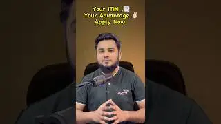 Your ITIN , Your Advantage, Apply Now📑👍