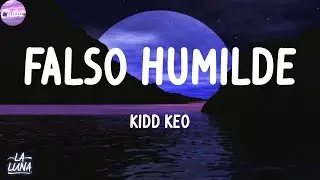 Kidd Keo - Falso Humilde (Letras)