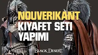 Nouverikant Kıyafet Seti, Ünvan ve Pet Yapımı [ Black Desert ]