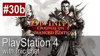 Divinity Original Sin: Enhanced Edition PS4 Gameplay (Let's Play #30b) - Cyseal EpicTotem Battle