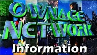 Ownage Network Partnership information!!
