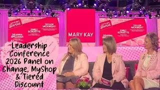 Mary Kay Leadership Conference 2026 Panel | My Shop, Tiered Discount & Selling Smarter