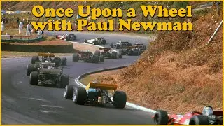 Once Upon a Wheel - with Paul Newman
