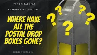 Why USPS Drop-Off Boxes Are Disappearing!