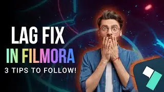 FILMORA 13 | HOW TO FIX LAG ISSUE IN FILMORA 13 | 3 TIPS TO FOLLOW TUTORIAL [HINDI]