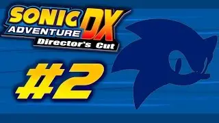 Sonic Adventure DX Part 2 Light speed Shoes for the win
