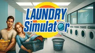 Laundry Simulator 2026 Demo - First Look - No Commentary