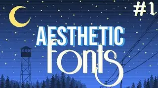 20 AESTHETIC FONTS PACK - 2019 #1