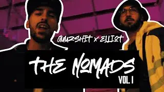 THE NOMADS VOL.I -  ELLIOT x GUUZSHIT (Prod. LaJaulaDelCanario) (Official Video)