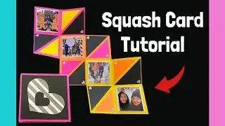 Squash Card Tutorial  (Easy to Make)