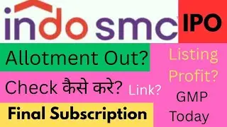 Indo SMC IPO Allotment Check | Indo SMC IPO Gmp Today 