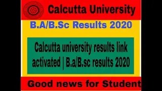 Calcutta university Results Link Activated | B.a/B.sc results 2020|