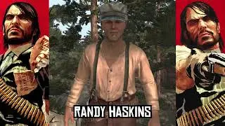 Red Dead Redemption Character Quotes | Randy Haskins