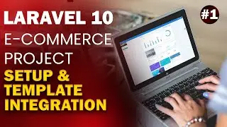 Laravel 10 e-commerce project - #1 Download and Integrate Template