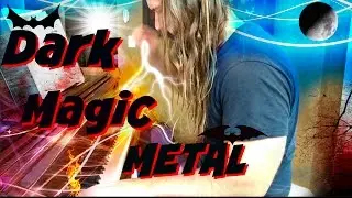Dark Magic Metal | Shred Master Scott Plays Piano | Original Music