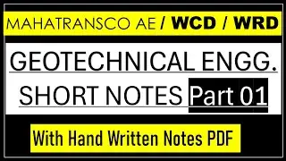 Geotechnical Engineering Short Notes Part 1 | MAHATRANSCO AE / WCD / WRD | Civil Engineering
