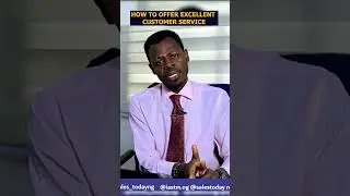HOW TO OFFER EXCELLENT CUSTOMER SERVICE DR SAMUEL OWOSENI #shorts #sales #profit #revenue #business