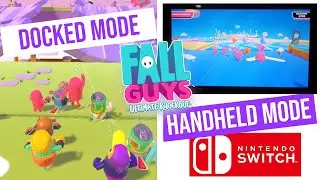 Fall Guys Nintendo Switch Gameplay Handheld and Docked Comparison Test | Now Free to Play
