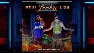DRO$EPH x DJ KANE (KUMBIA KINGS) 