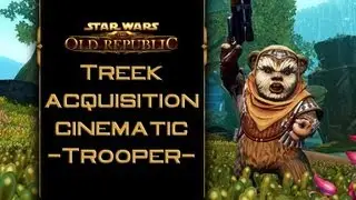 SWTOR: Treek Ewok companion acquisition cinematic [Trooper]