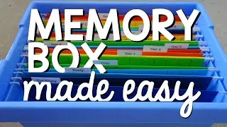 How to organize and keep a memory box.