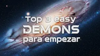 Top 3 easy demons para empezar en geometry dash (inspirado: @LokiX_23 @PrismMortal)