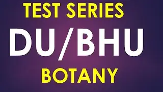 Online TEST SERIES FOR DU/BHU  BOTANY- 2021