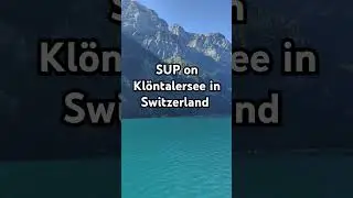 SUP on Kl&ouml;ntalersee in Switzerland 🇨🇭 #shorts #sup #lake #relax #swiss #swissbeauty
