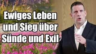 Pastor Olaf Latzel - Ewiges Leben und Sieg &uuml;ber S&uuml;nde und Exil