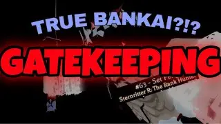 True Bankai Gate Keeping Problem [Type Soul]