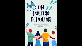 01_08  -  ''UN COLEGIO PECULIAR''  -  [mice valència Infantil i Primària]