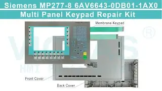How to Repair 6AV6643-0DB01-1AX0 Siemens Multi Panel 277 8 Keyboard Membrane and Plastic Cover?