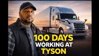 ✅ 🚛 100 Days as a Tyson Foods OTR Driver&hellip; Was It Worth It? 😳