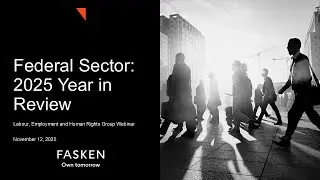 Federal Sector: 2025 Year in Review - November 12, 2025