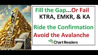#KTRA #EMKR #KA - GAP FILL Technical Analysis