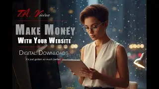 Make Money With Your Website: Digital Downloads
