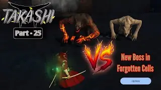 New Boss Dungeon Beast & Beastess in Forgotten Cells | Takashi Ninja Warrior Update Gameplay Part 25
